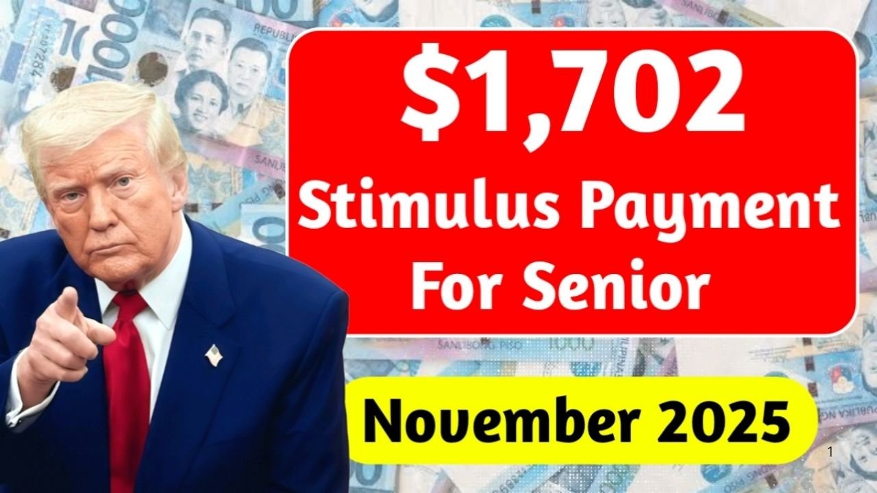 $1,702 Senior Stimulus Payment 2025: Eligibility, Schedule & Key Facts