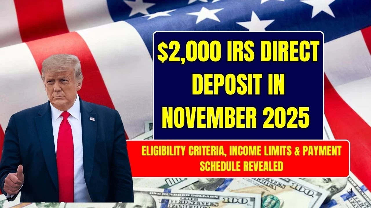 $2,000 IRS Direct Deposit in 2025? Eligibility, Income Limits & Expected Timeline Explained